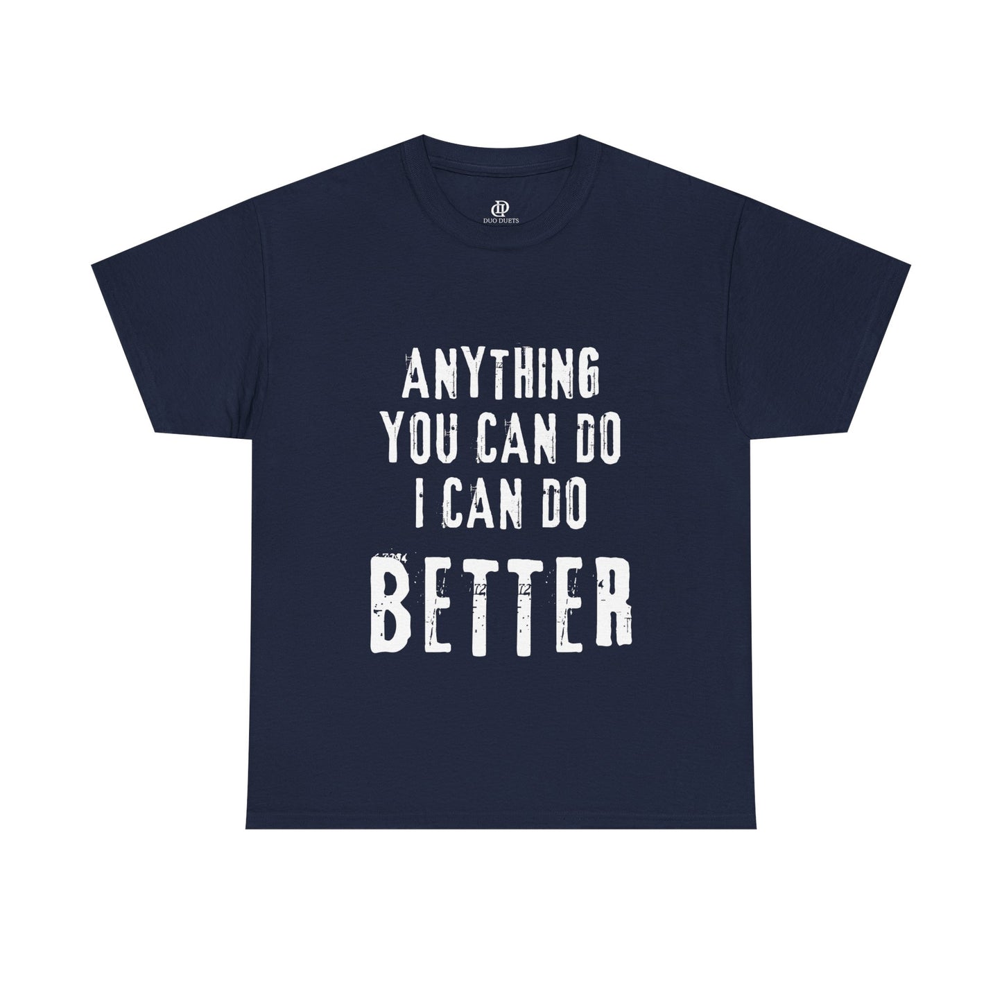 Anything you can do