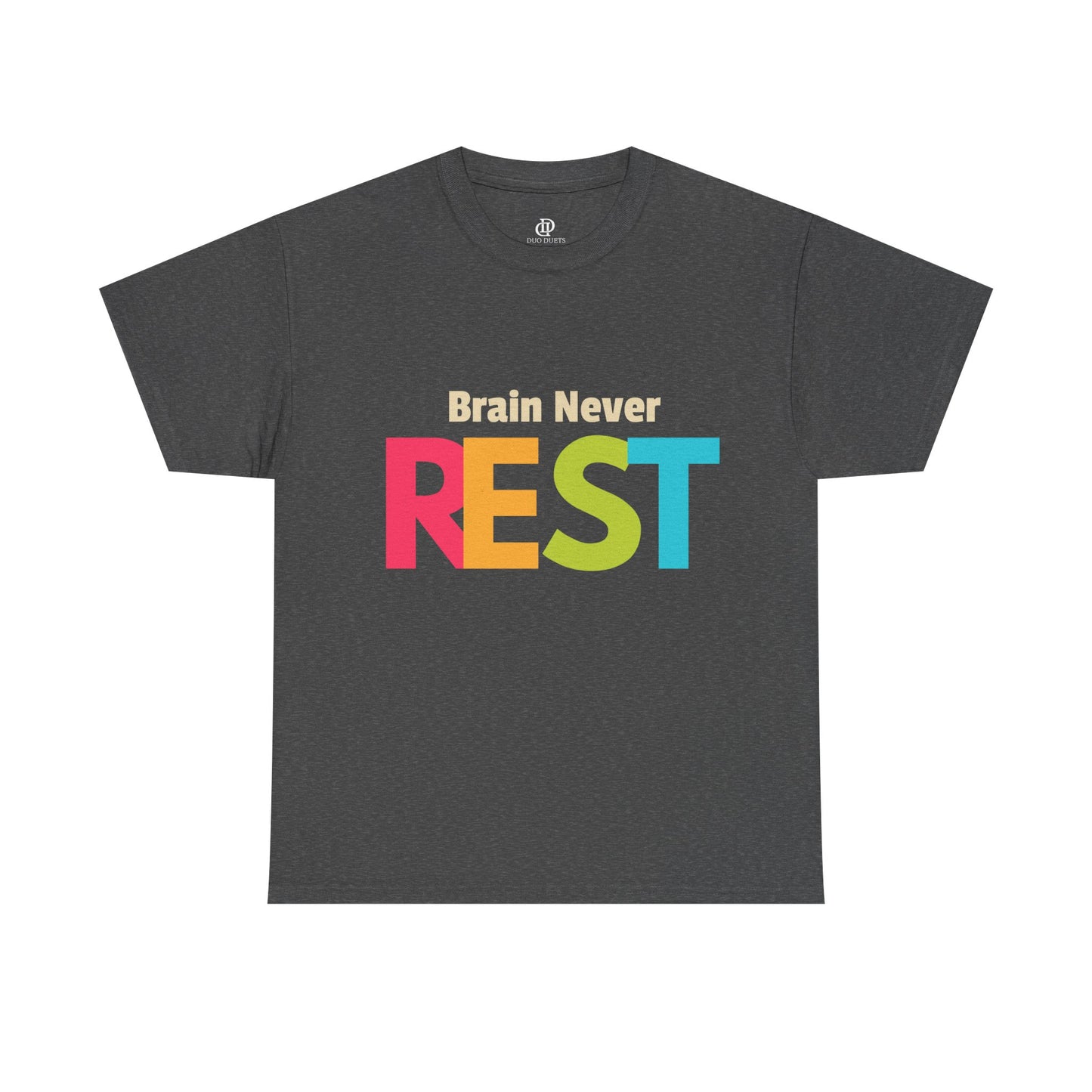 Brain Never Rest