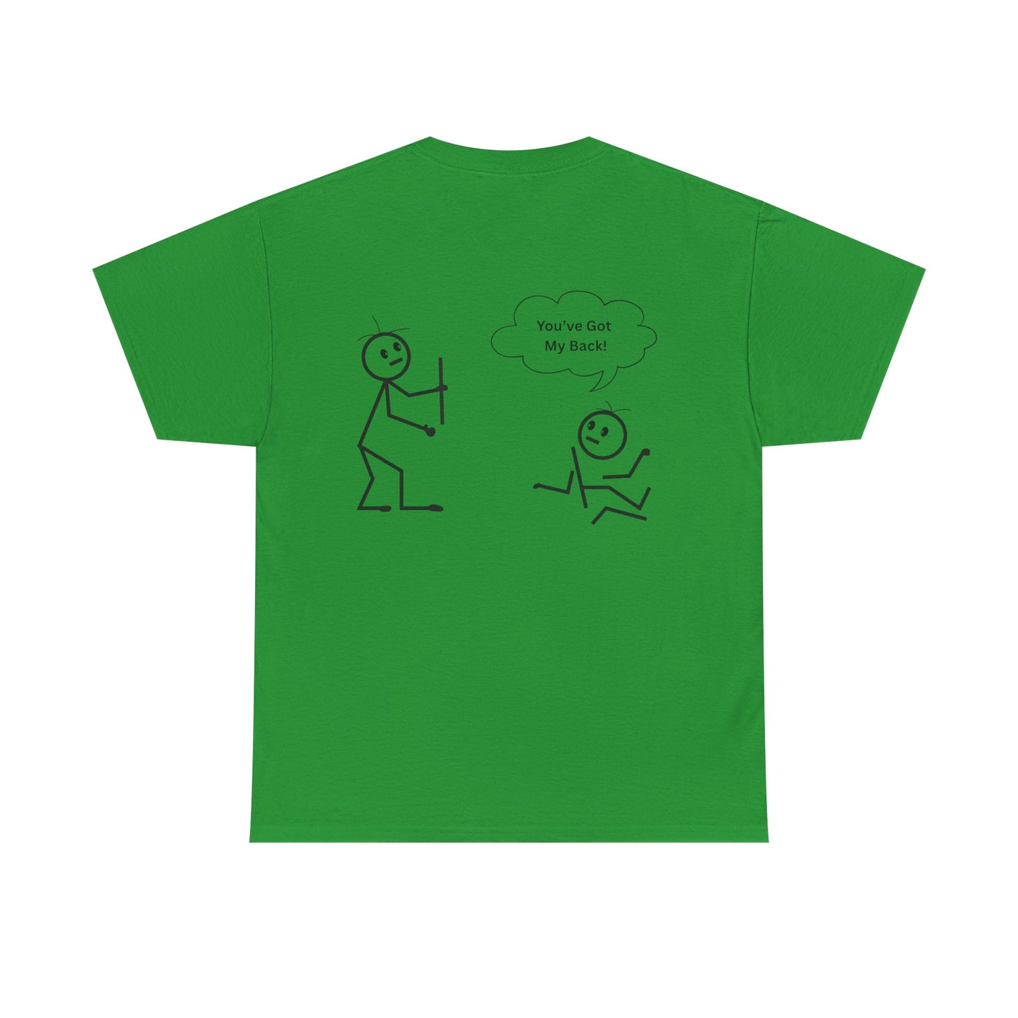You've Got My Back Funny Humor Tee