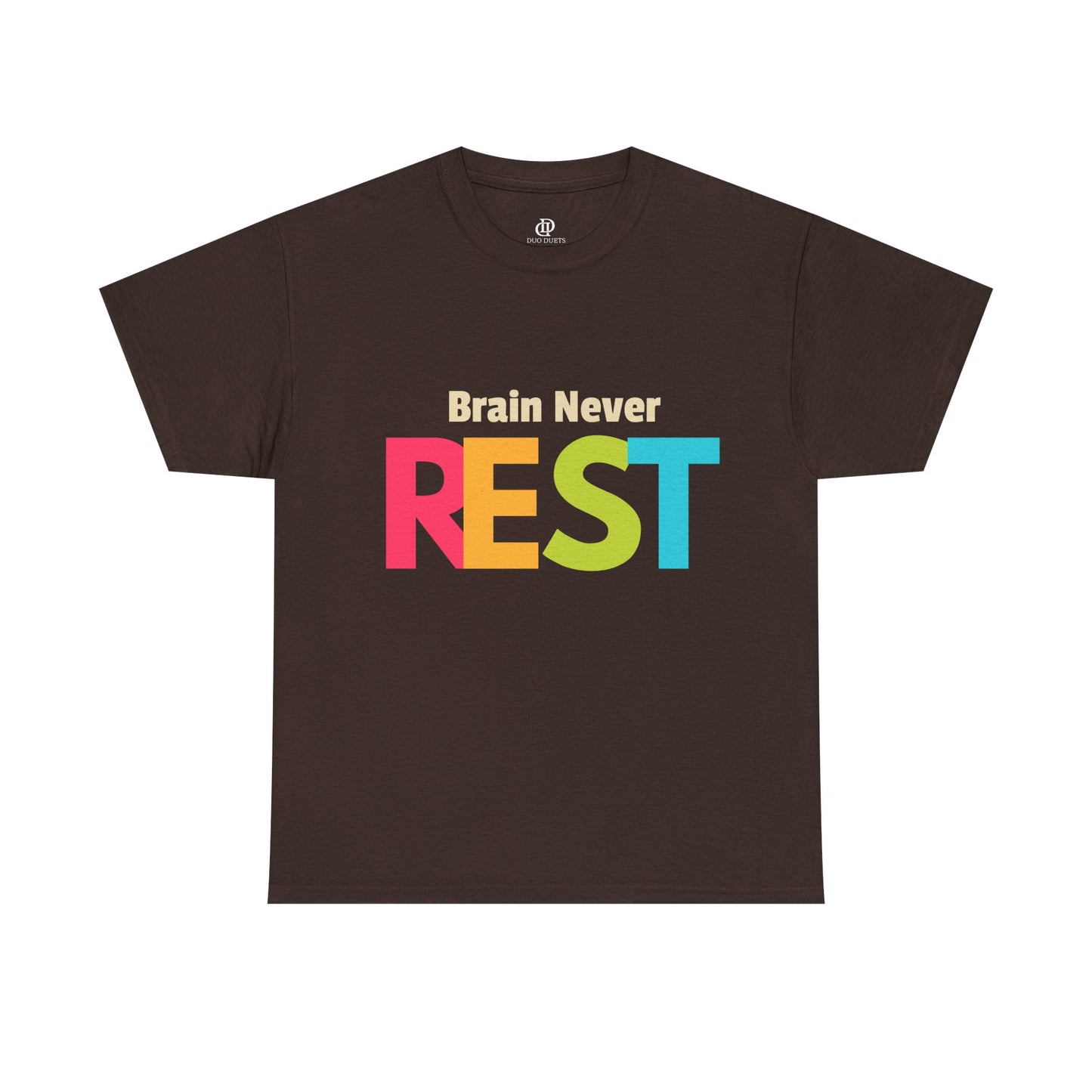 Brain Never Rest
