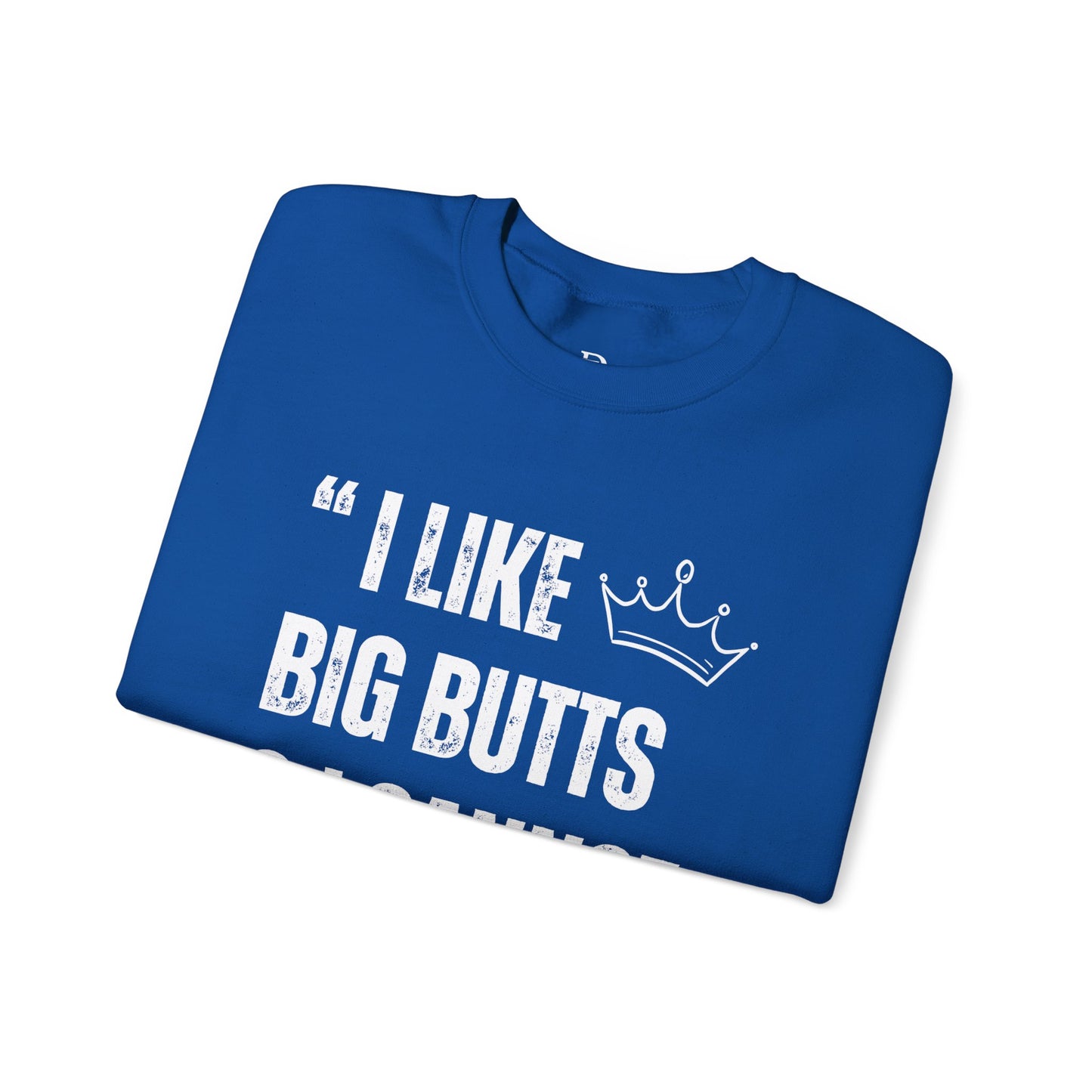 I Like Big Butts & I Cannot Lie'