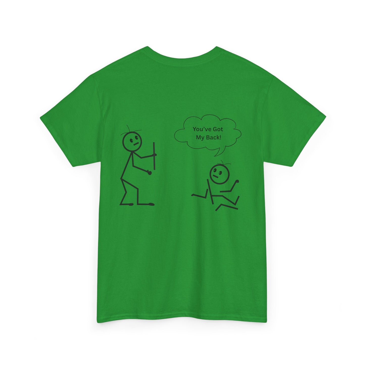 You've Got My Back Funny Humor Tee