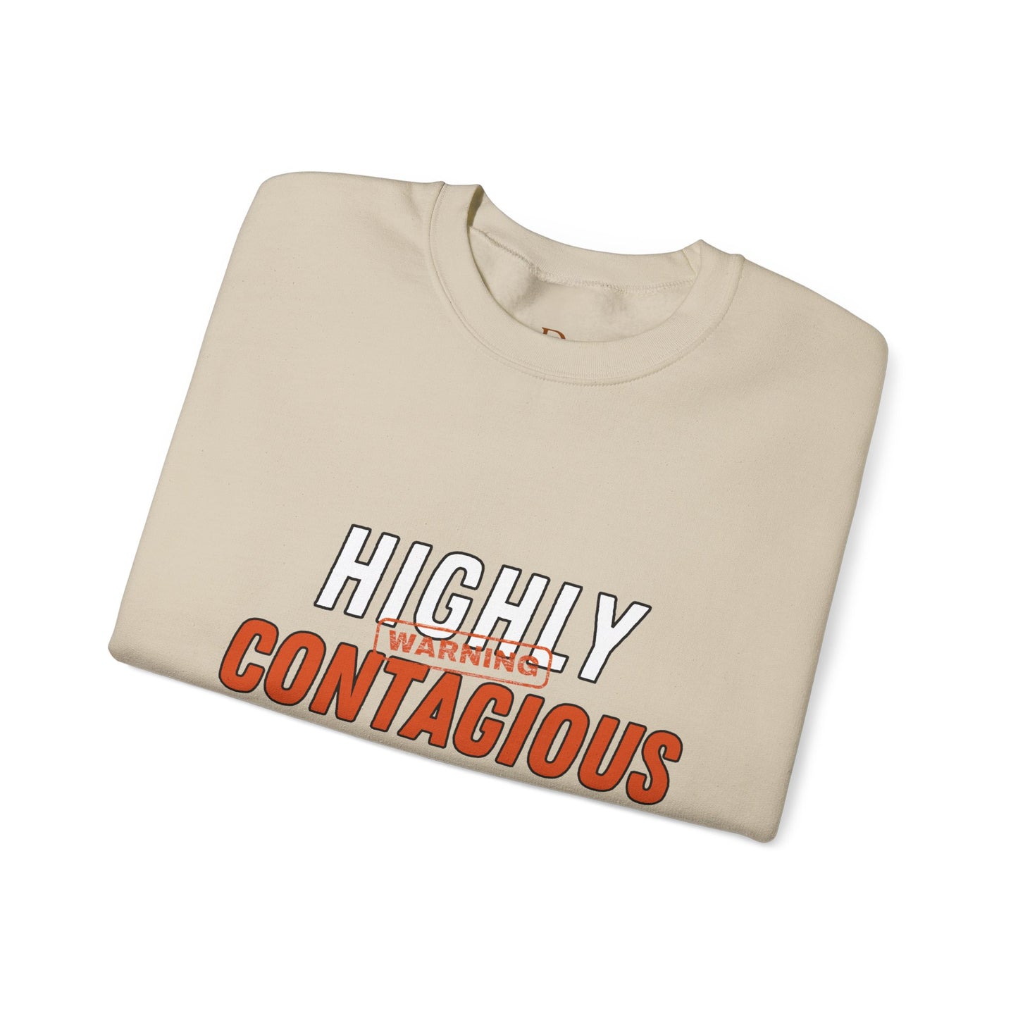 Highly Contagious Warning