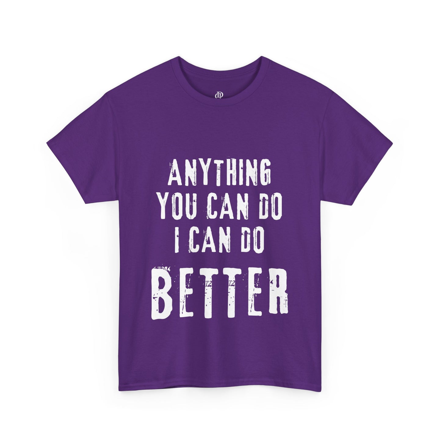 Anything you can do