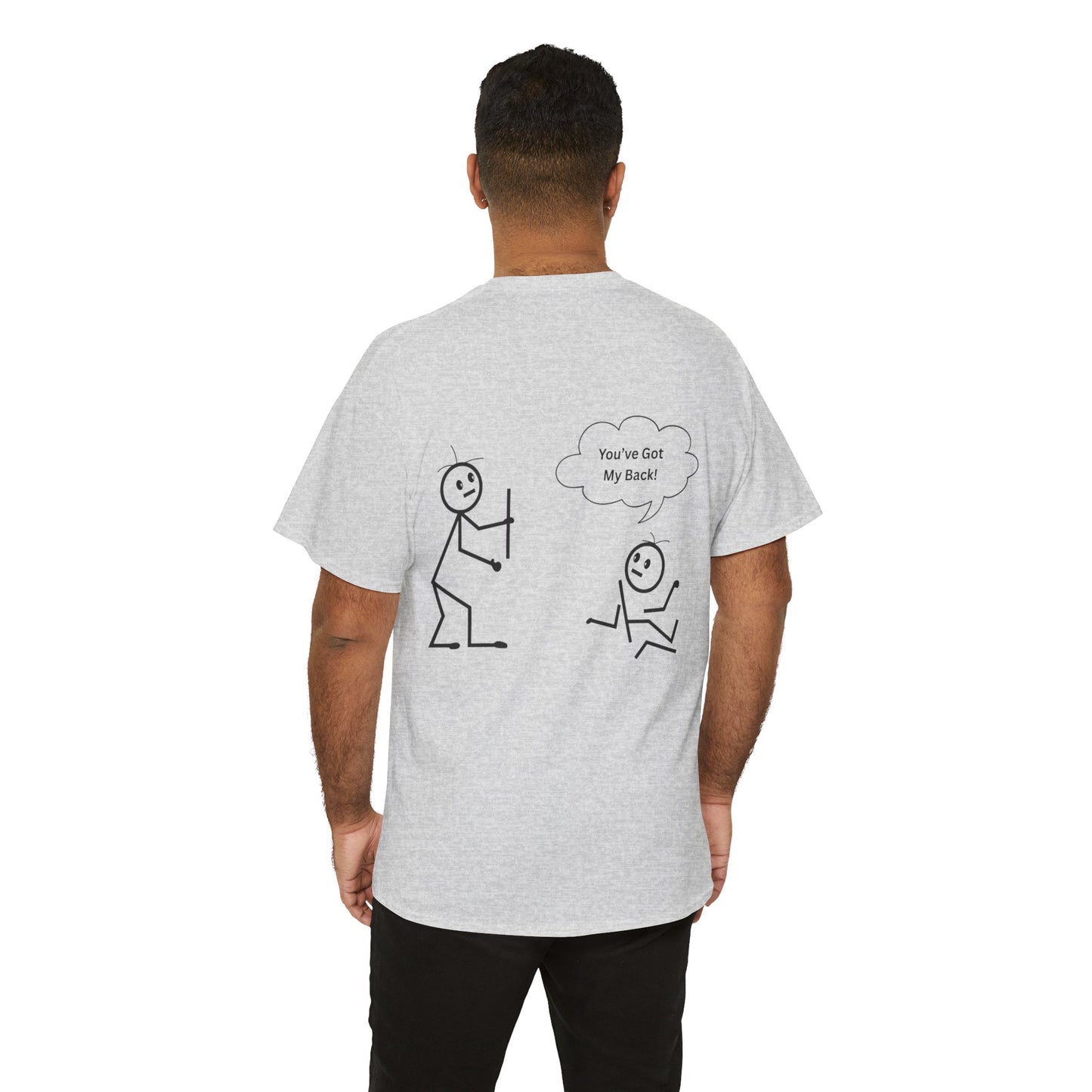 You've Got My Back Funny Humor Tee