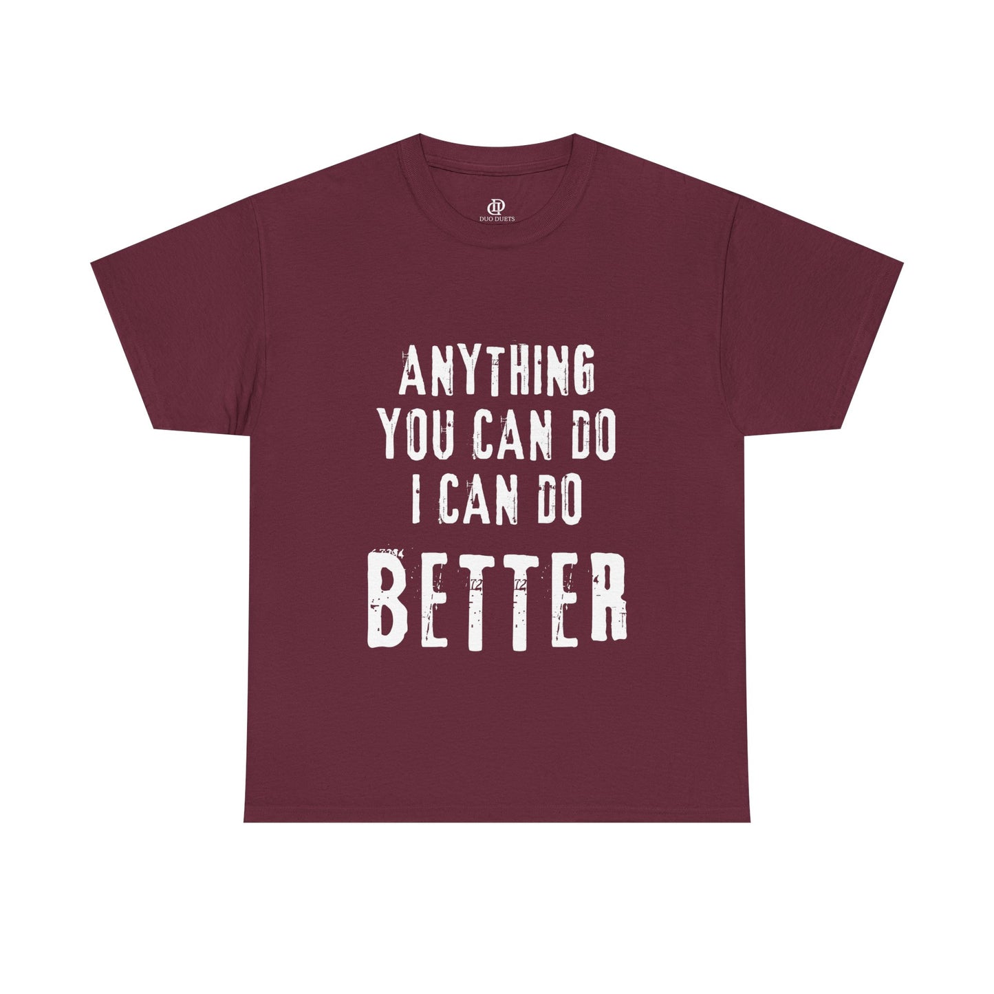 Anything you can do