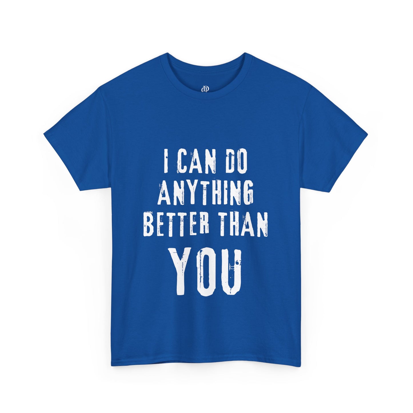 Anything you can do