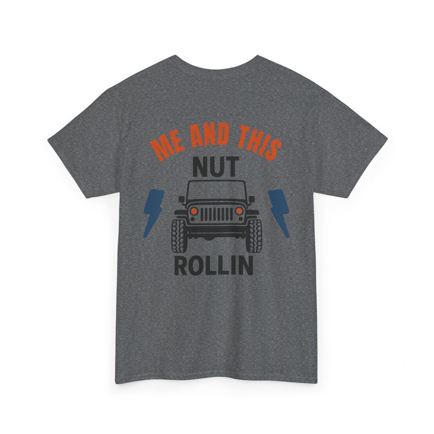 Me and this nut rollin
