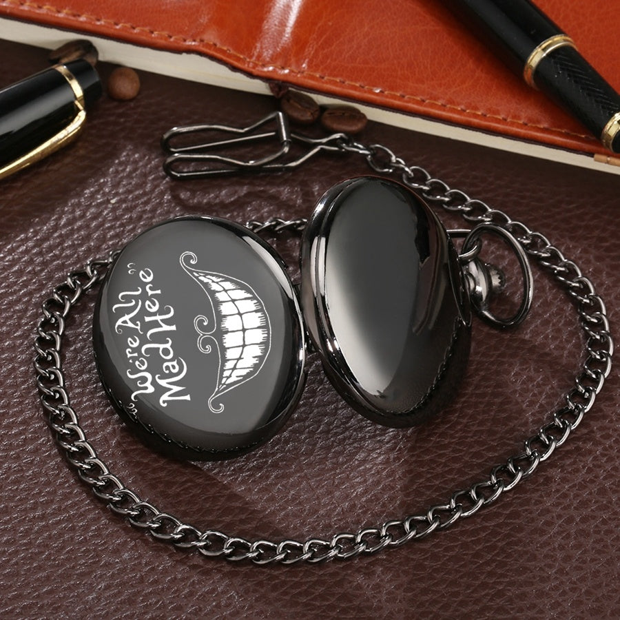 We’re All Mad Here Laser Fashion Quartz Pocket Watch