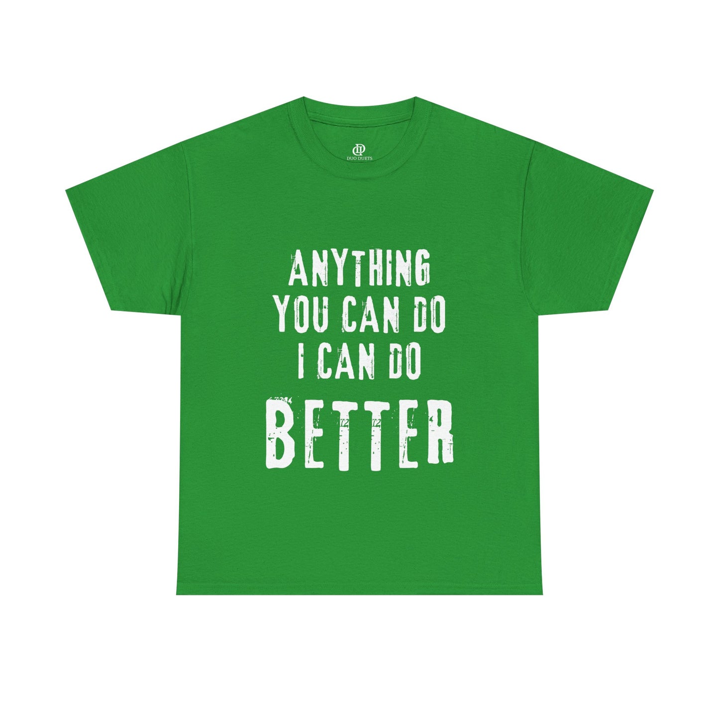 Anything you can do