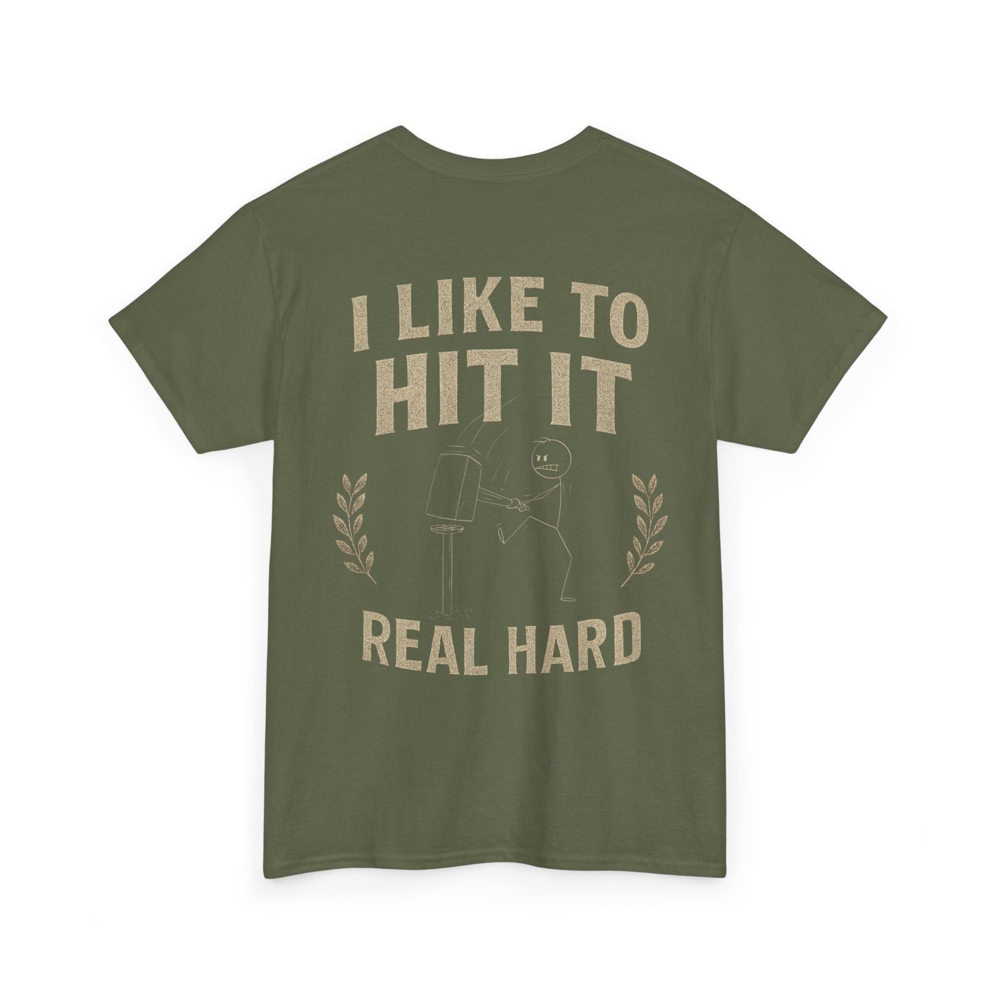 Hit it Real Hard Design