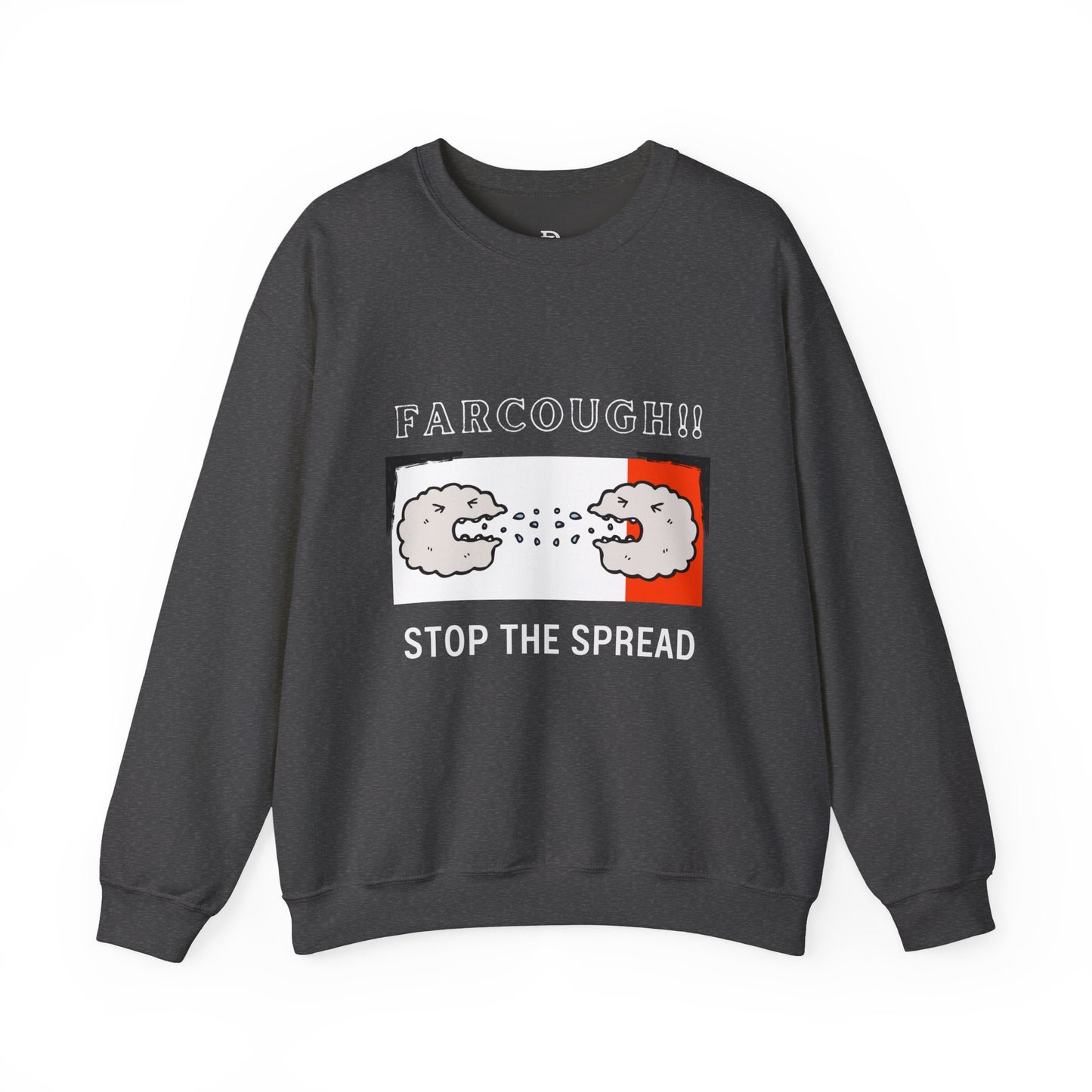 Funny Far Cough Sweatshirt