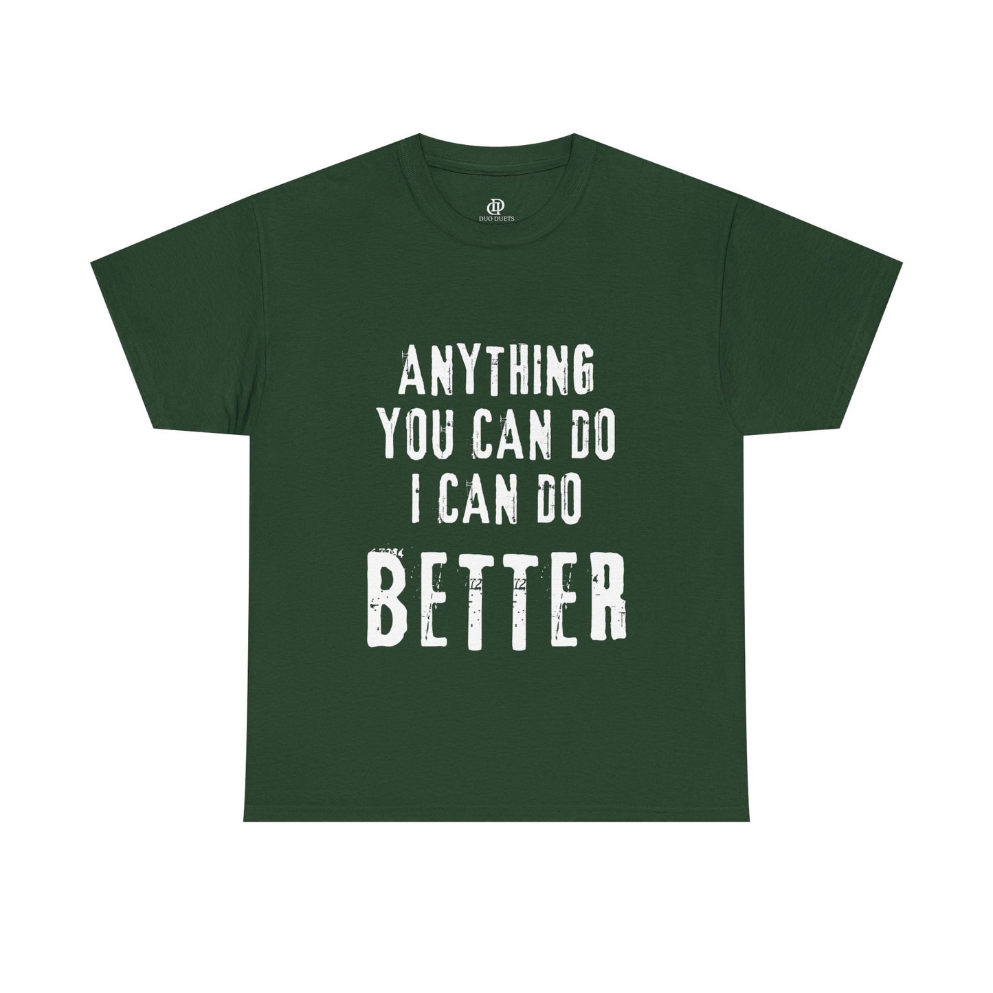 Anything you can do