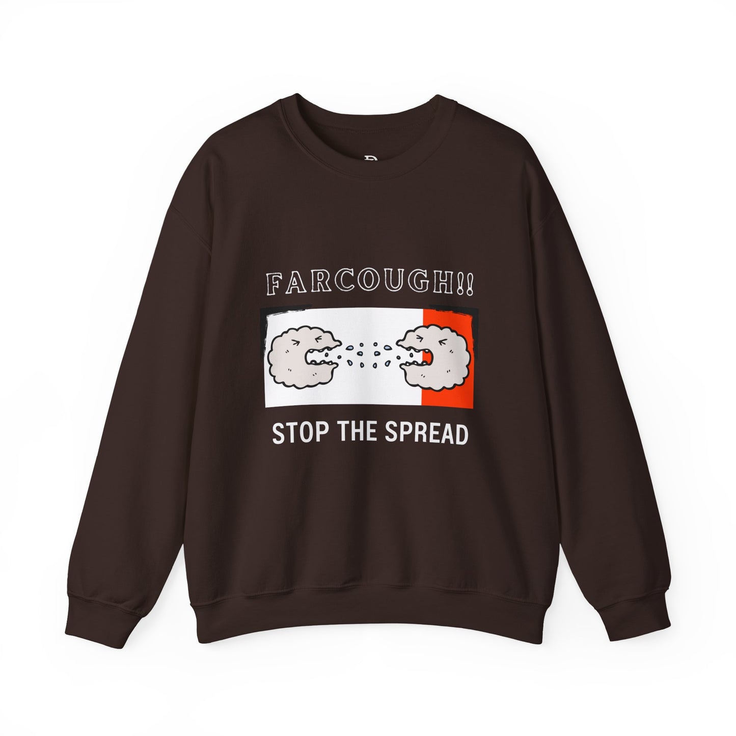Funny Far Cough Sweatshirt