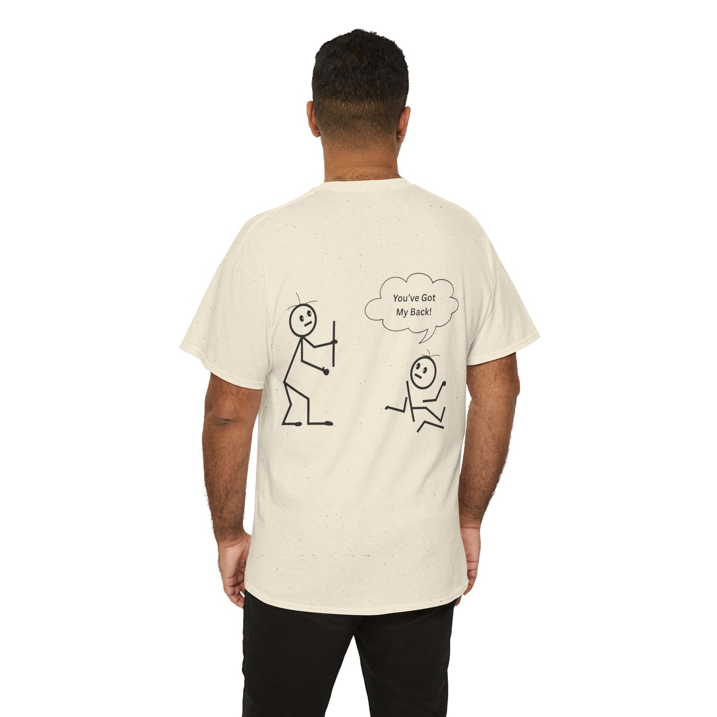 You've Got My Back Funny Humor Tee