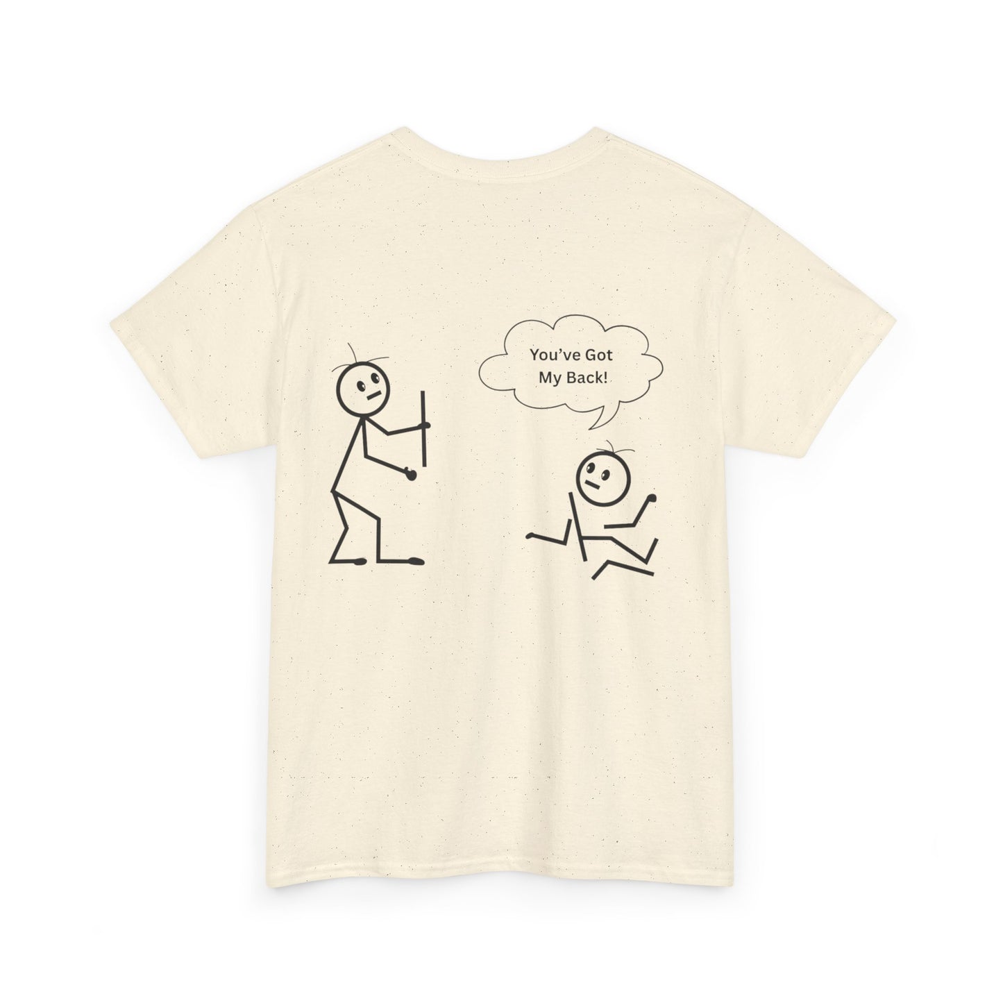 You've Got My Back Funny Humor Tee