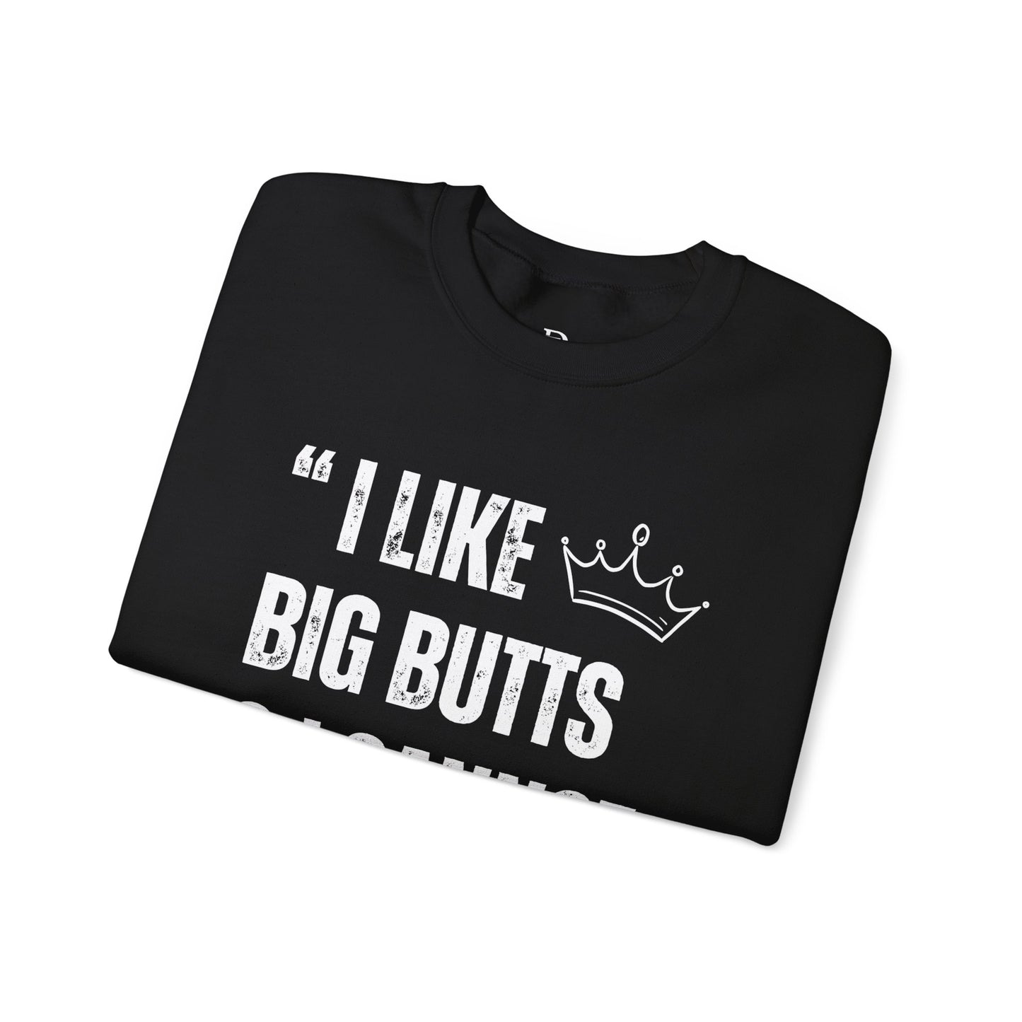 I Like Big Butts & I Cannot Lie'