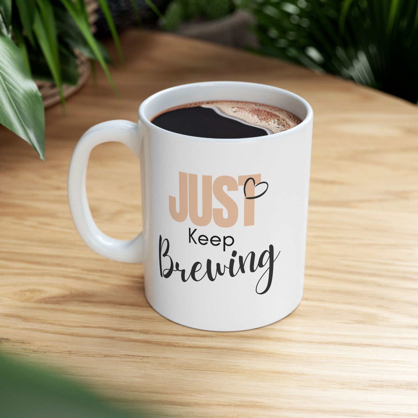 Just keep Brewing
