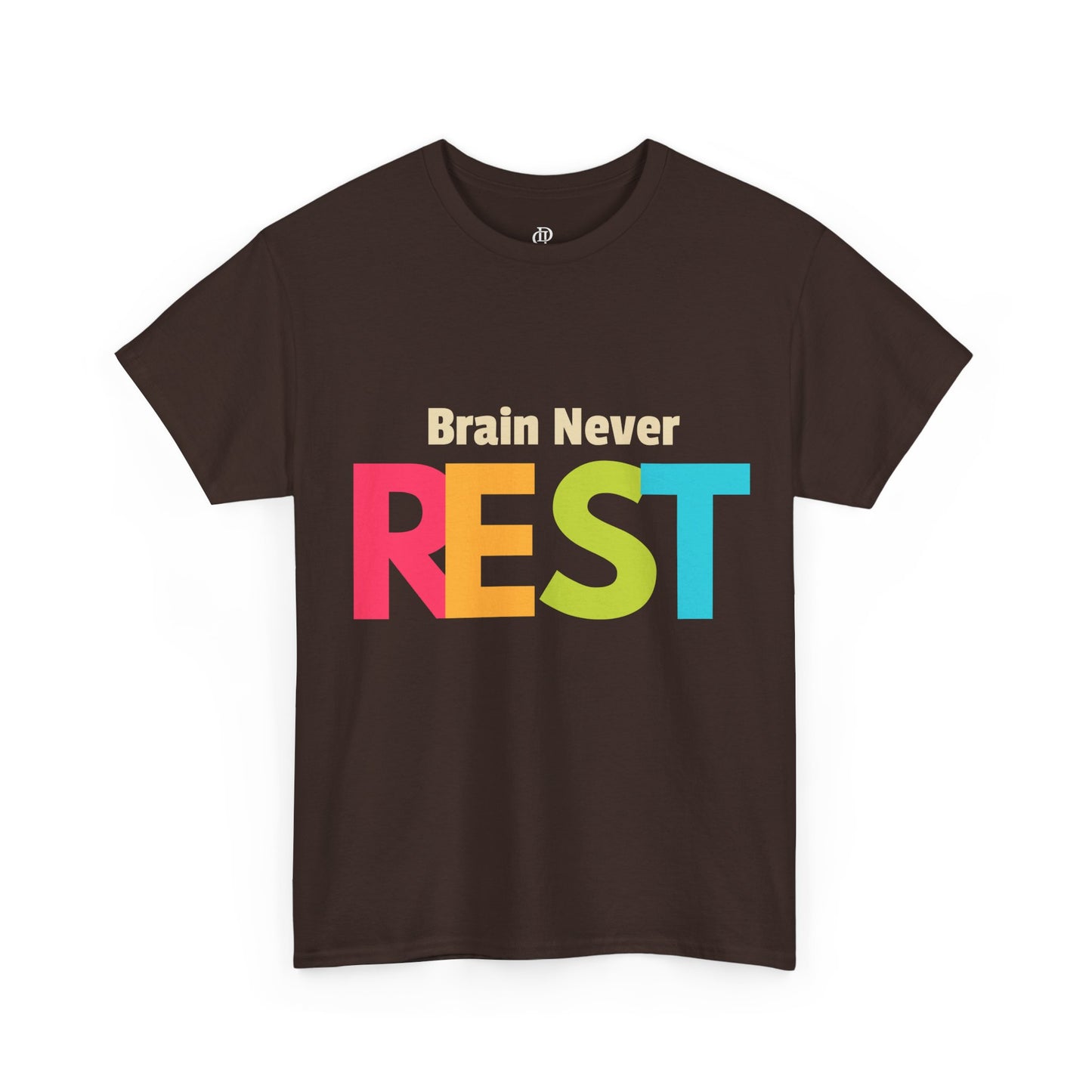 Brain Never Rest