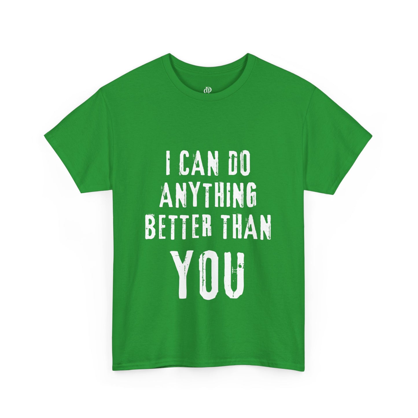 Anything you can do
