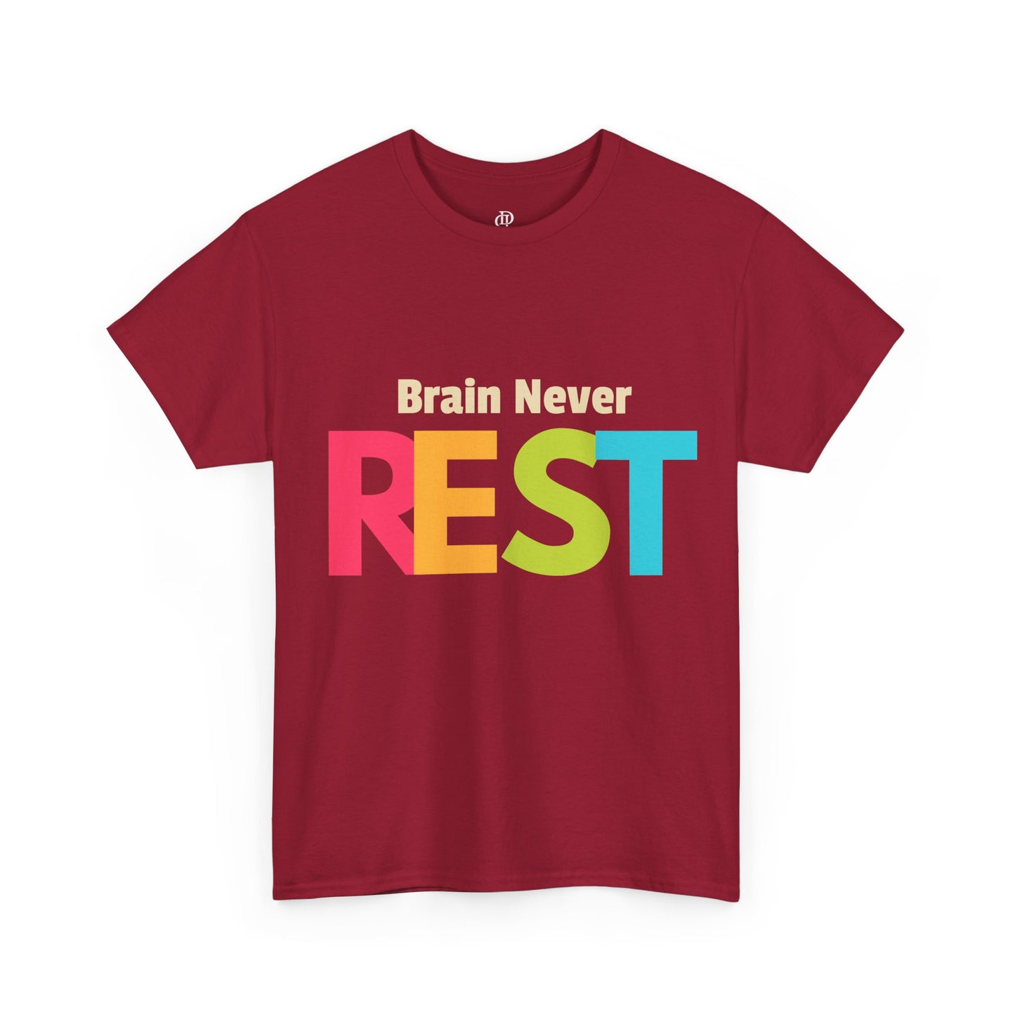 Brain Never Rest
