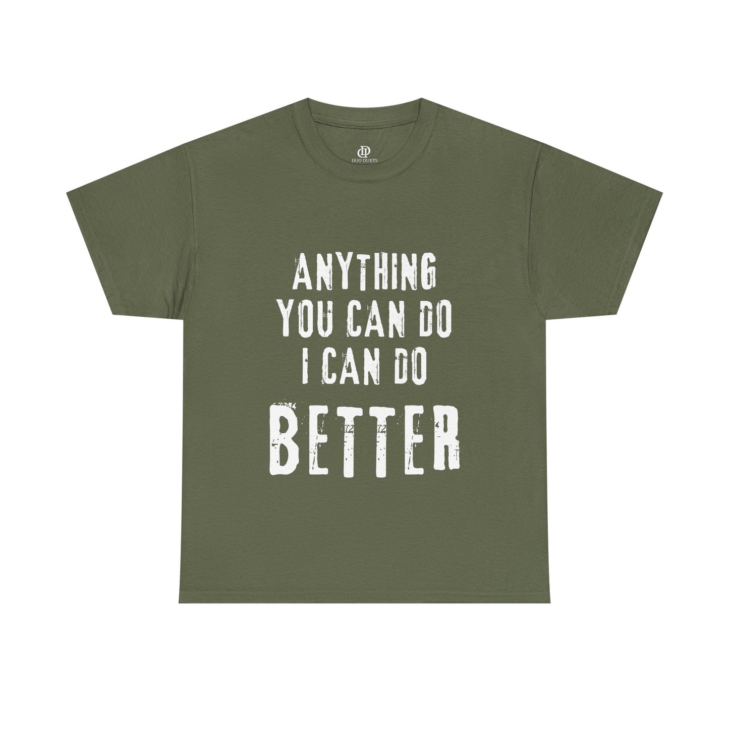Anything you can do