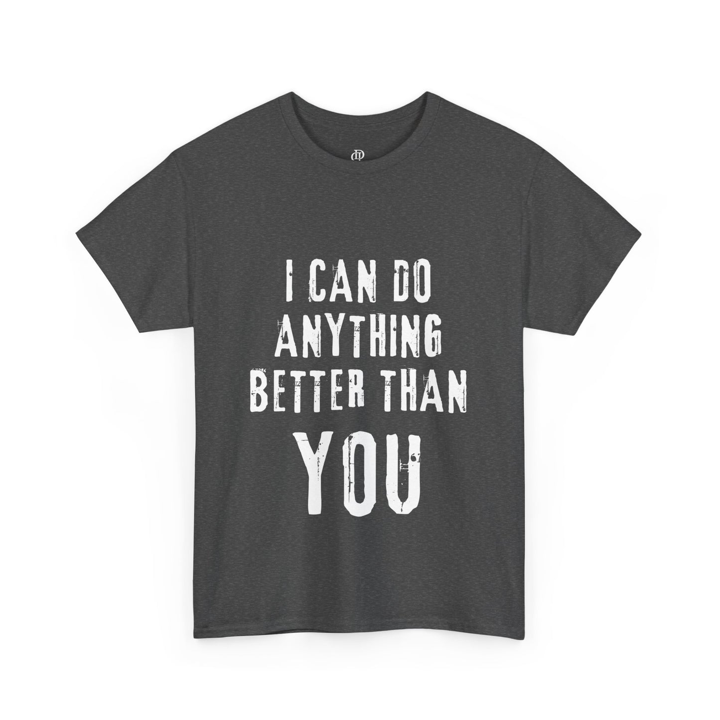 Anything you can do