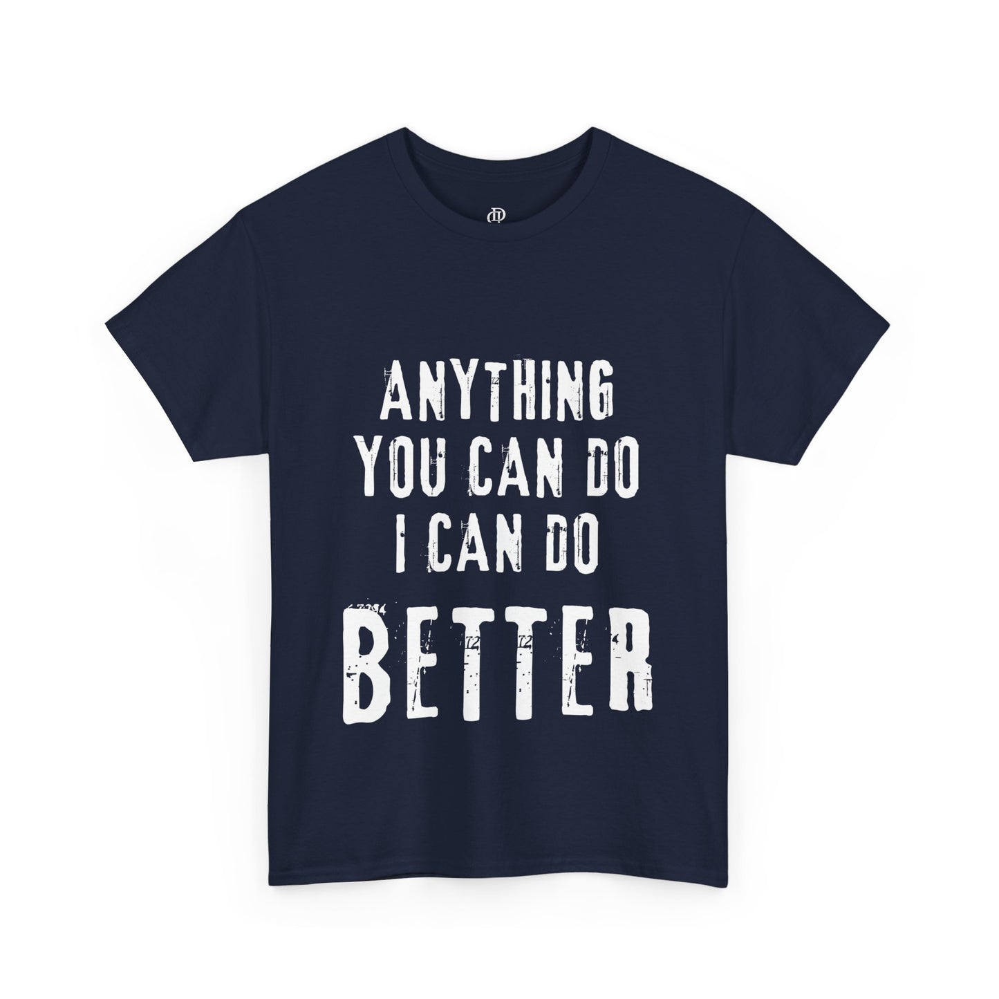 Anything you can do