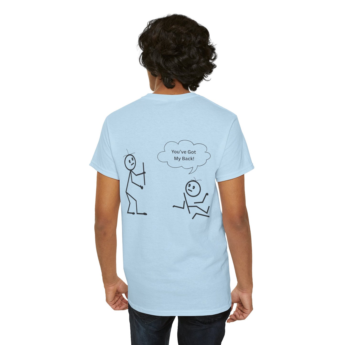 You've Got My Back Funny Humor Tee