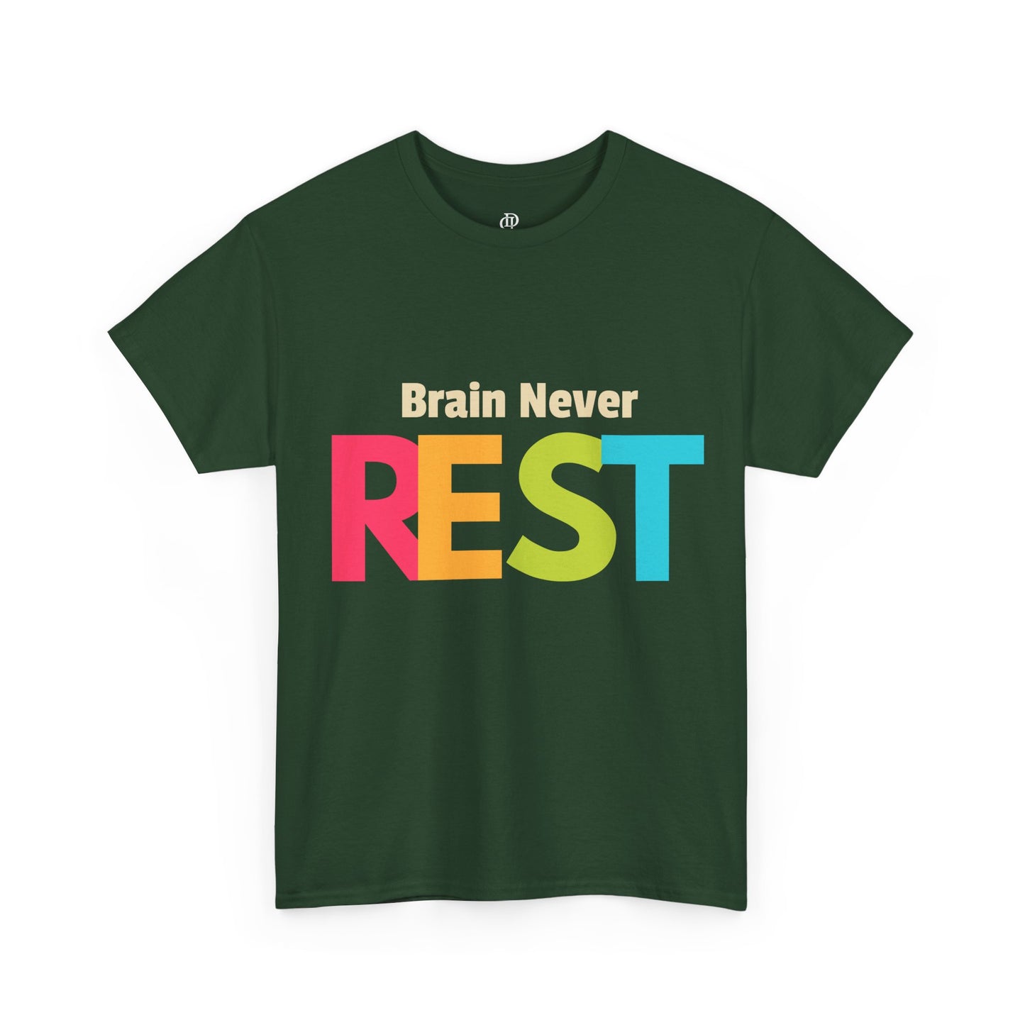 Brain Never Rest