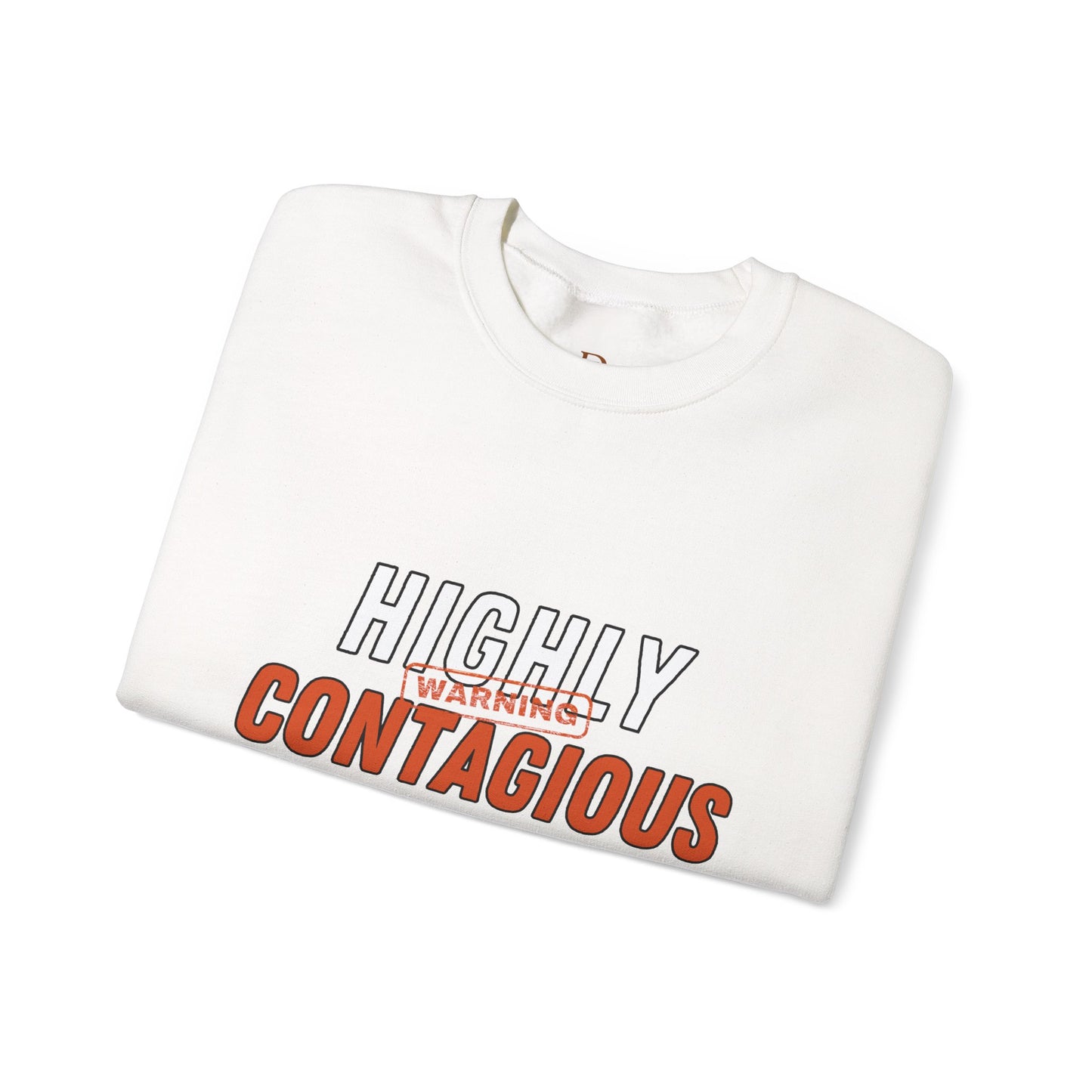 Highly Contagious Warning