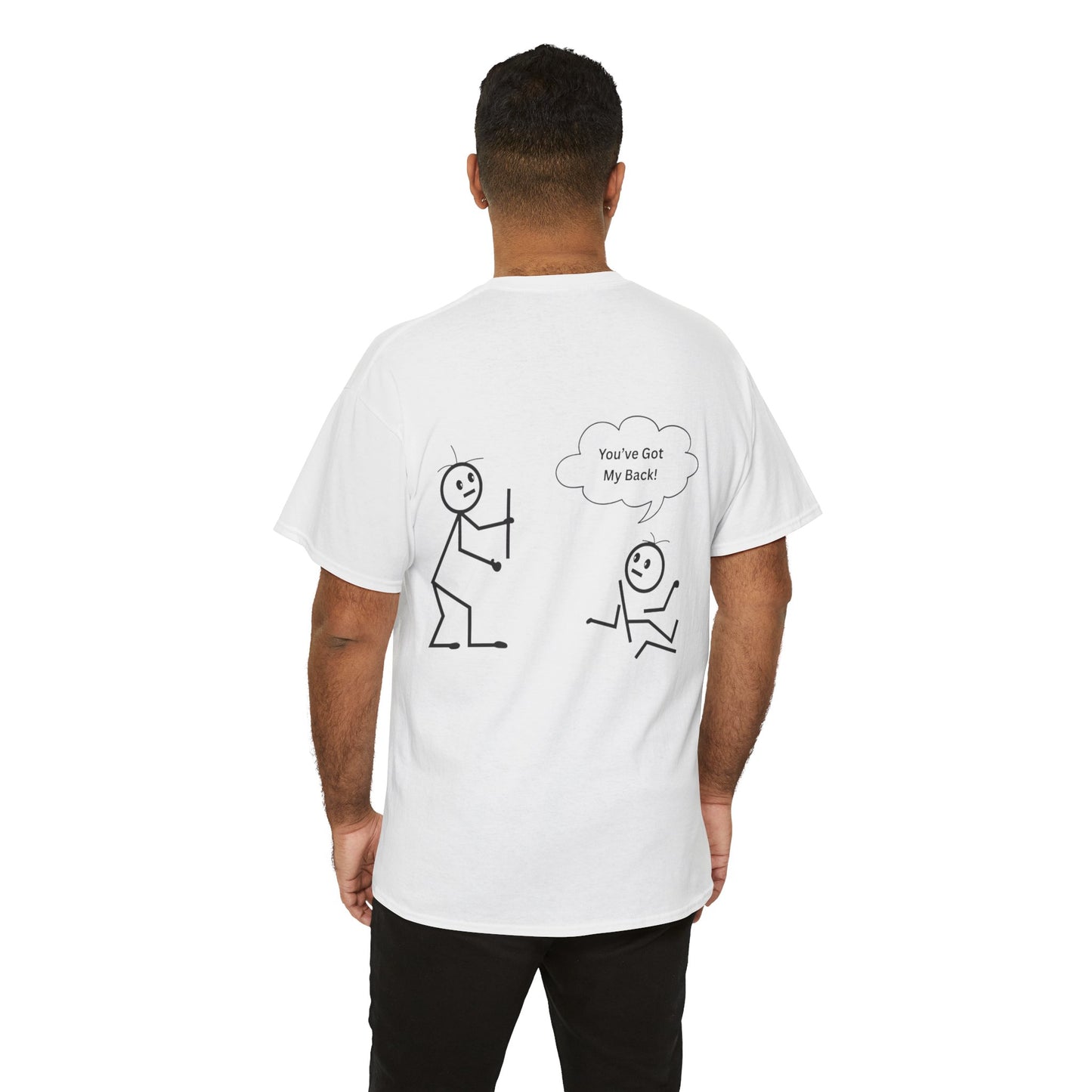 You've Got My Back Funny Humor Tee