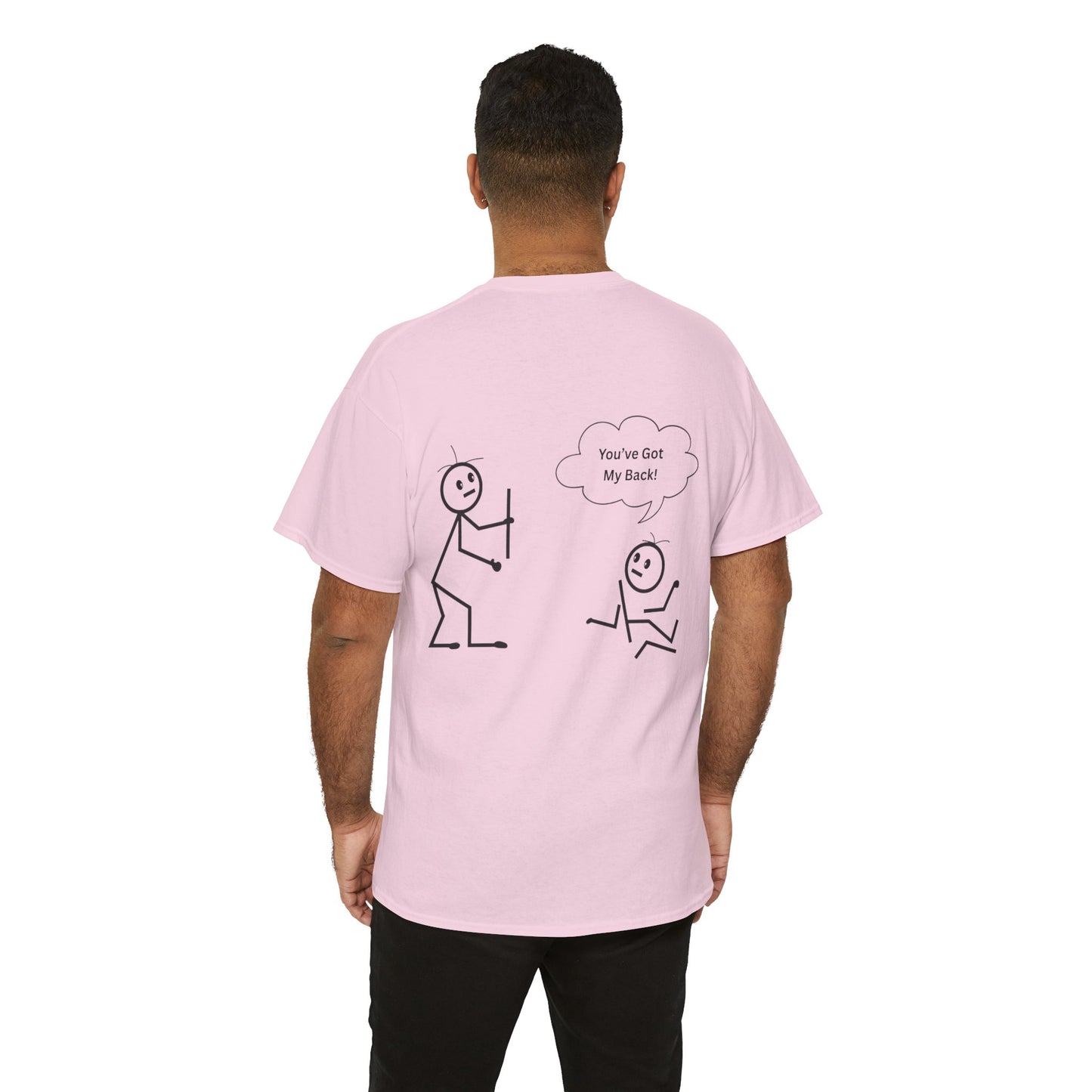 You've Got My Back Funny Humor Tee