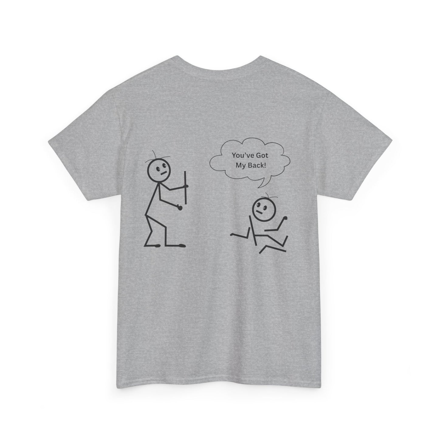You've Got My Back Funny Humor Tee