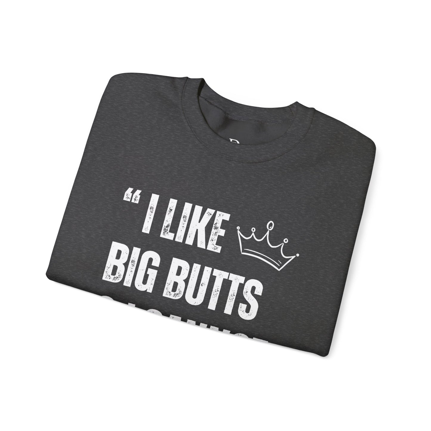 I Like Big Butts & I Cannot Lie'
