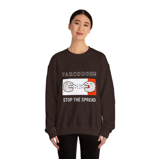 Funny Far Cough Sweatshirt