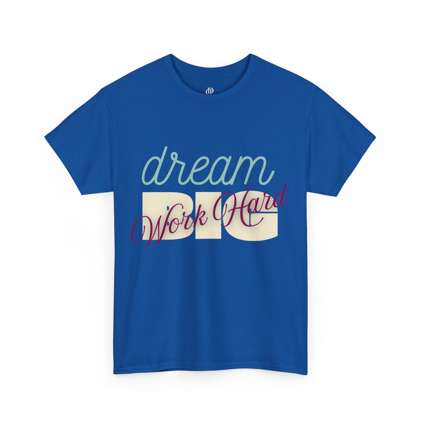 Dream Big