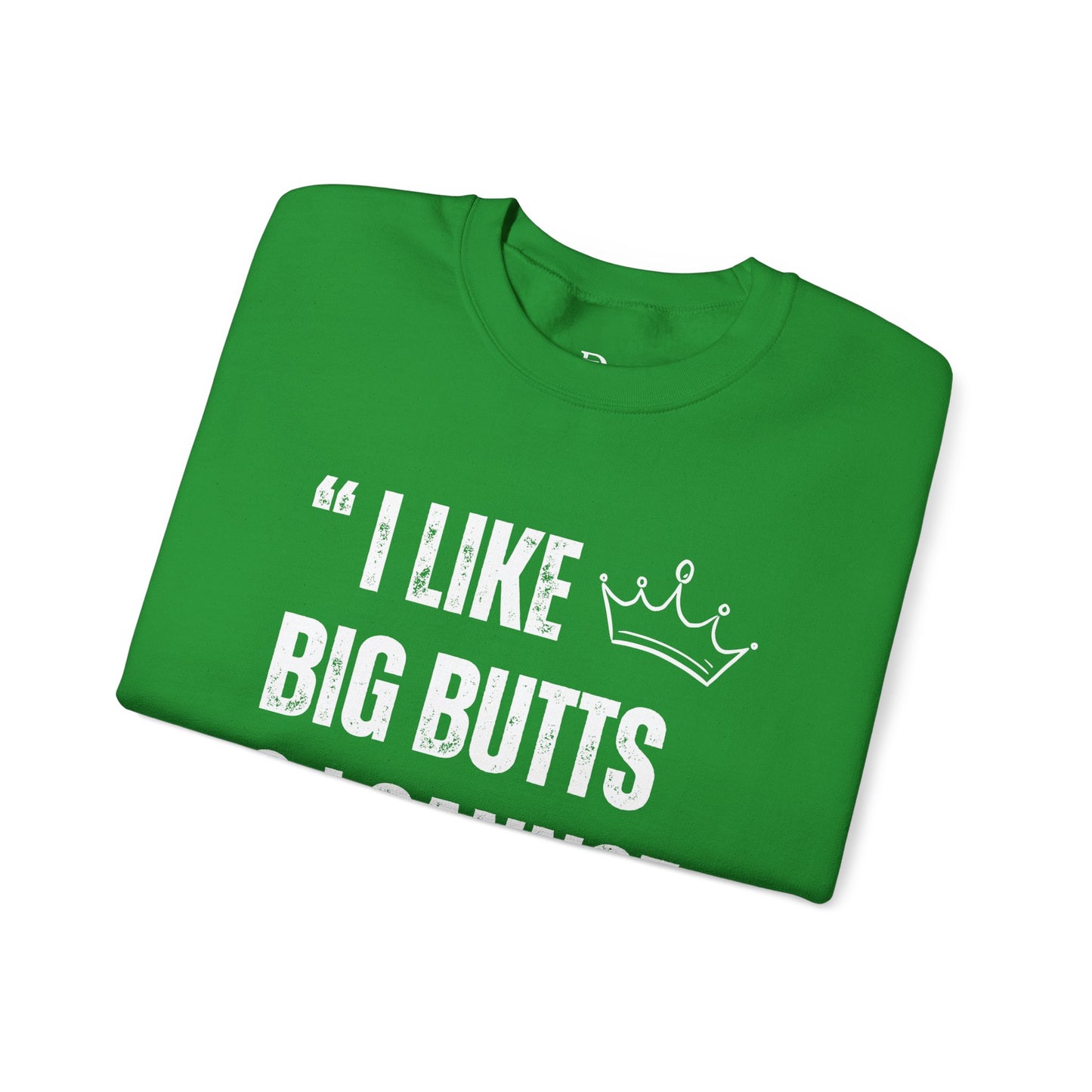 I Like Big Butts & I Cannot Lie'