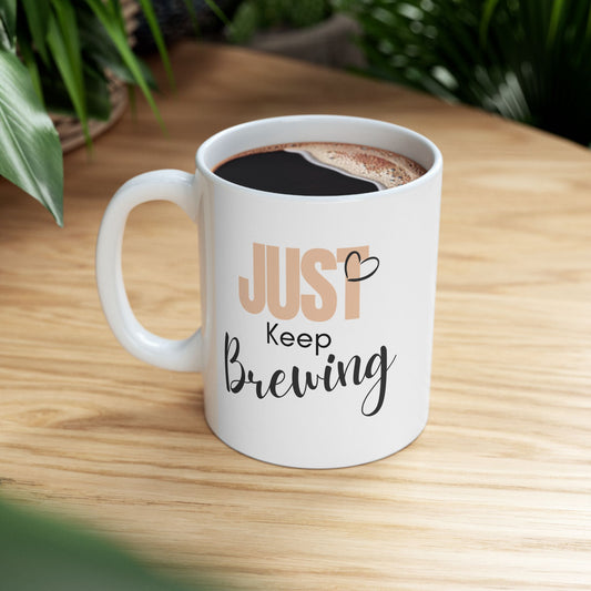 Just keep Brewing