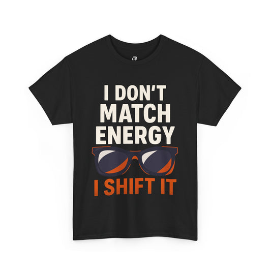 I don’t Match Energy