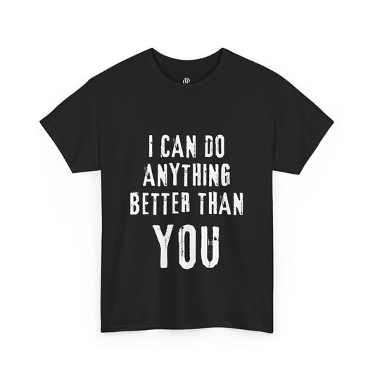 Anything you can do