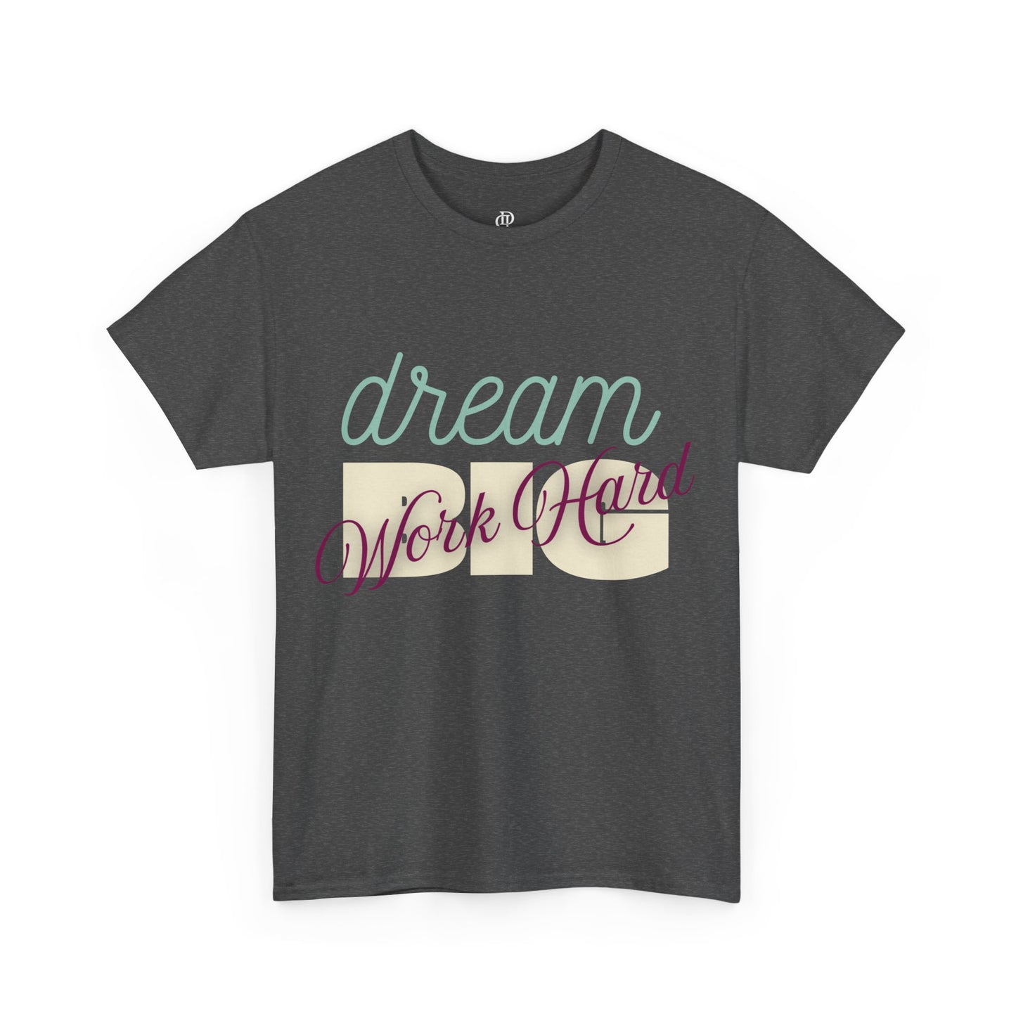 Dream Big