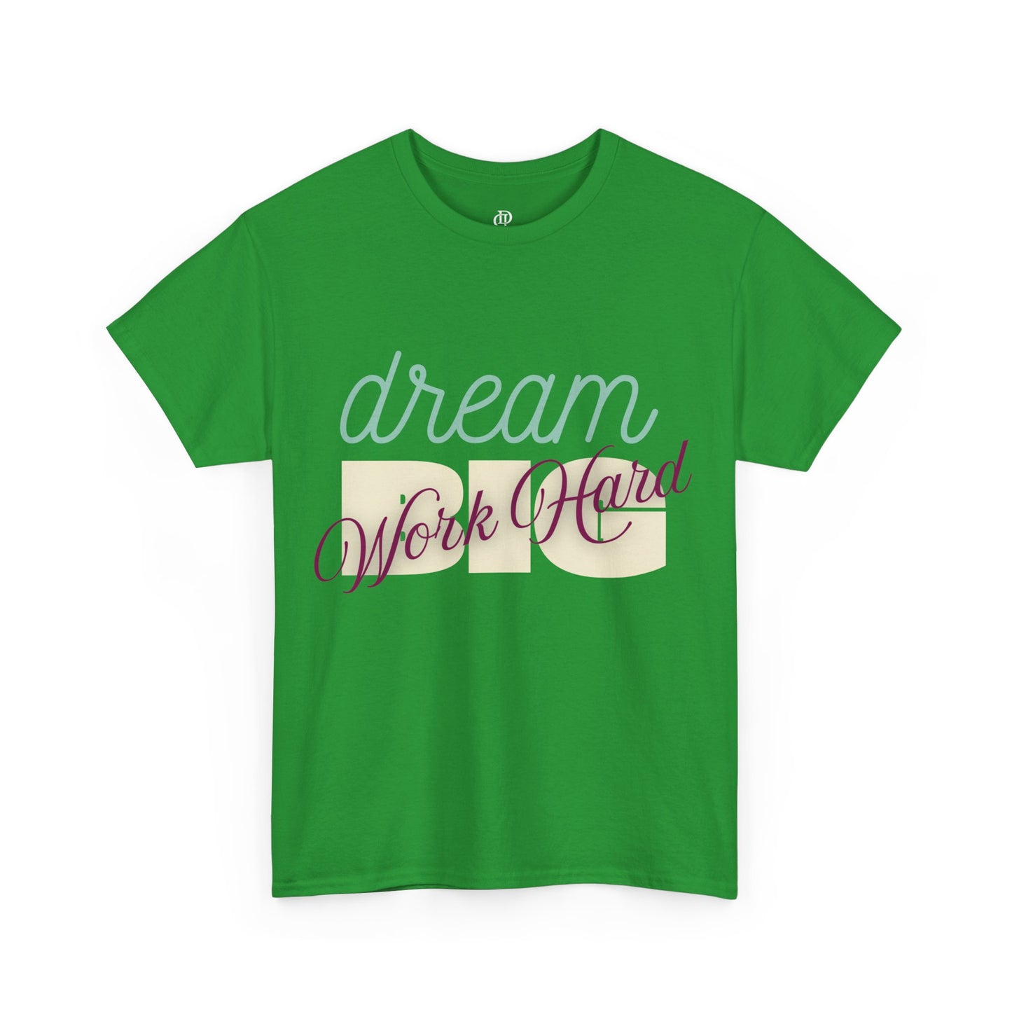 Dream Big